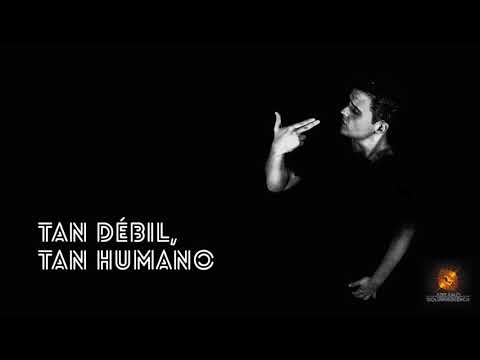 Tan débil, tan humano