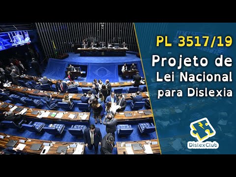 Movimento a Favor da PL 3517/2019 - Projeto de Lei Nacional para Dislexia  | DislexClub