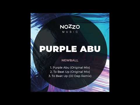 Newball - To Beat Up (DJ Dep Remix)