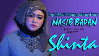 Download lagu LAGU DAERAH TANJUNG JABUNG TIMUR | NASIB BADAN | Ciptaan : EMY DK | Cover By : SHINTA mp3