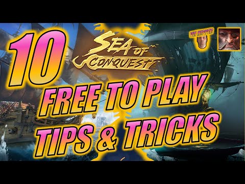 Sea of Conquest - Top 10 Free to Play Tips & Tricks (Guide #33)