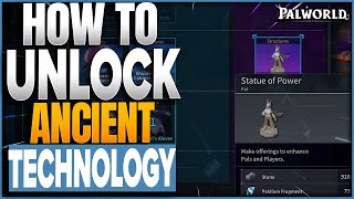 How To Get Ancient Technology Points & Unlock Ancient Tech In Palworld