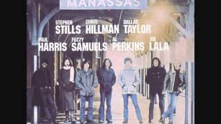 Stephen Stills Manassas - Song Of Love