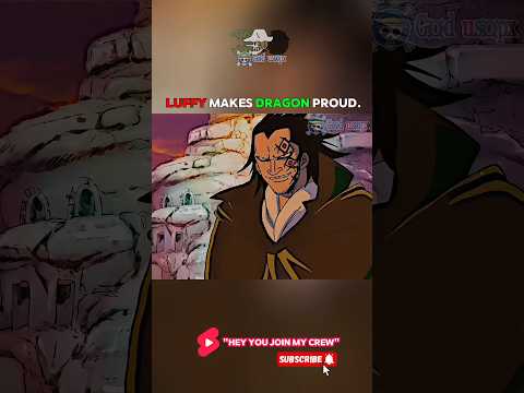 Proud father 🔥❤️‍🩹 #onepiece #luffy #dragon