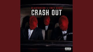 CRASH OUT