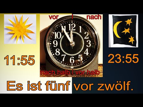 Die Uhr - Wie viel Uhr ist es? - Die Uhrzeit - Veranschaulichung und Übungen - Deutsch A1