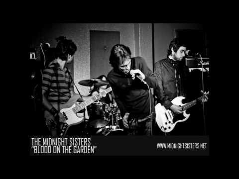 The Midnight Sisters - Blood On The Garden