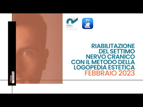 #CRT | Riabilitazione del settimo nervo cranico con il metodo della logopedia estetica