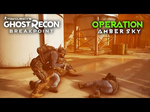 OPERATION AMBER SKY [ THE DEVIL WE WANT ] Ghost Recon Breakpoint