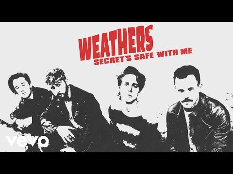 Weathers - Secret's Safe With Me (Audio)