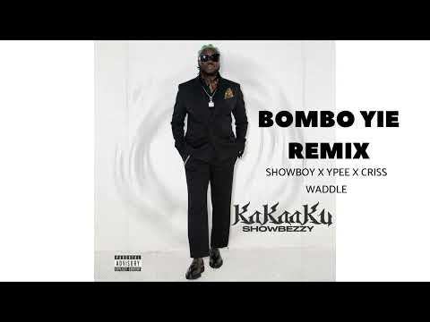 SHOWBEZZY(SHOWBOY) X YPEE X CRISS WADDLE- BOMBO YIE REMIX( Official Audio Slide )
