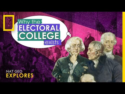 為什麼選舉團存在？ (Why the Electoral College Exists | Nat Geo Explores)