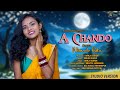 A CHANDO NIRMALA KISKU SOREN SANTALI NEW STUDIO VERSION 2024