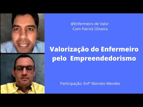 , title : 'Como ser um enfermeiro valorizado através do empreendedorismo | com o enfermeiro Marcelo Mendes'