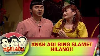 Download lagu Gawat!!! Anak Adi Bing Slamet Hilang - Ngelaba mp3 Download lagu Gawat!!! Anak Adi Bing Slamet Hilang - Ngelaba mp3
