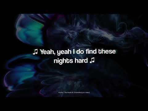 Krasha - The Roads (ft. Shantelle) [Lyric Video]