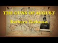 Tuchman - The Guns of August