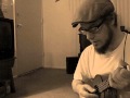 Rice n Beans/Utah Phillips cover/Tenor Ukulele