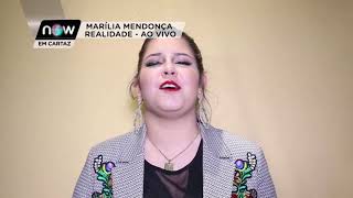 Marília Mendonça - DVD Realidade ao Vivo - Assista Quando Quiser do NOW