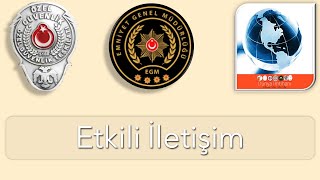 ÖGG / ETKİLİ İLETİŞİM / ÖZEL GÜVENLİK