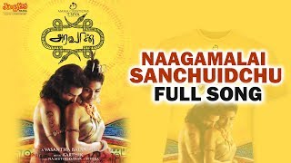 Download lagu Naagamalai Sanchuidchu Full Song | Aadhi | Pasupathy | Karthik | Tamil Songs mp3