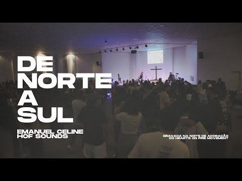 DE NORTE A SUL (AUTORAL) - EMANUEL CELINE E HOF SOUNDS