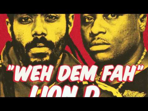 LION D & GAPPY RANKS - WEH DEM FAH - BRING BACK THE VIBES - BIZZARRI RECORDS 2013