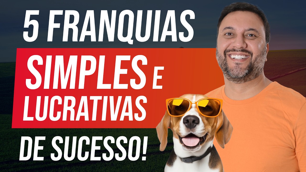 FRANQUIAS DE SUCESSO QUE SÃO SIMPLES E LUCRATIVAS