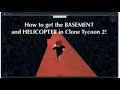 How to unlock the basement and the helicopter in Clone Tycoon 2 (Roblox Clone Tycoon 2, episode 2)