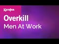 Overkill - Men At Work | Karaoke Version | KaraFun