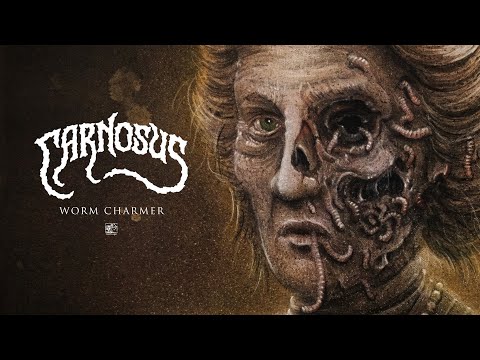 Carnosus "Worm Charmer" - Official Lyric Video