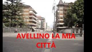 preview picture of video 'AVELLINO LA MIA CITTÀ -'