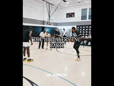 PART1 | TOP 10 PLAYERS TNC #basketball #thenextchapter #youtubers #edit #highschool
