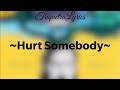 Noah Kahan - Hurt Somebody (Lyrics) 🎶