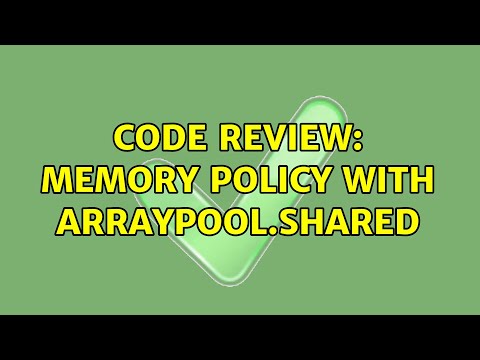 Code Review: Memory policy with ArrayPool＜T＞.Shared