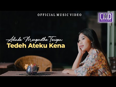 Adinda Margaretha Tarigan - Tedeh Ateku Kena (Lagu Karo Terbaru 2024) Official Music Video