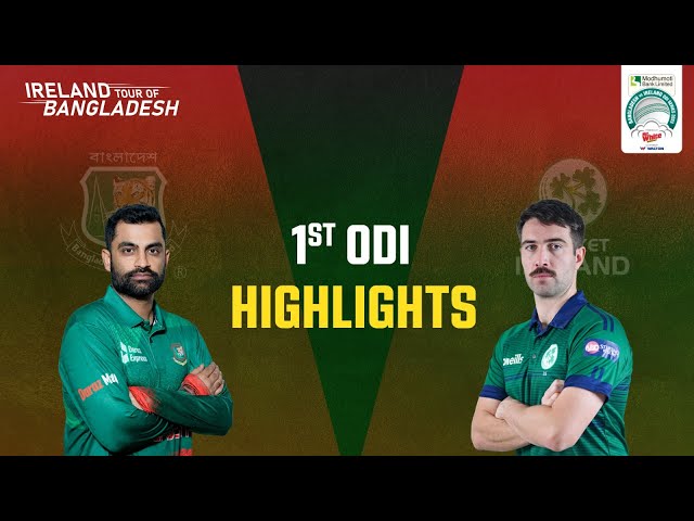 Highlights | Bangladesh vs Ireland: 1st ODI