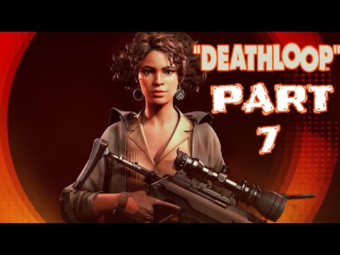 Deathloop-PS5 Gameplay Walkthrough-Part 7-Back To Updaam!!!