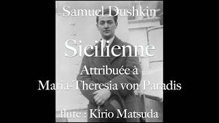 Download lagu Sicilienne Attribuée àMaria-Theresia von Paradis（Samuel Dushkin）flute : Kirio Matsuda mp3