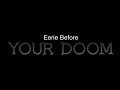 Eerie/before Your Doom in Tornado Alley Ultimate