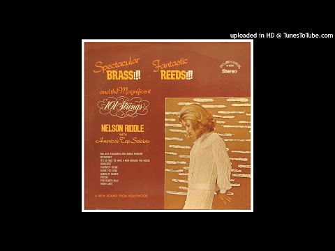 101 Strings & Nelson Riddle with America´s Top Soloists ©1971 - Spectacular Brass!!! Fantastic Reeds