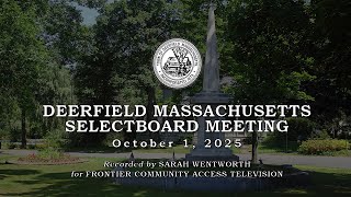 Deerfield Selectboard  -  October 1, 2025