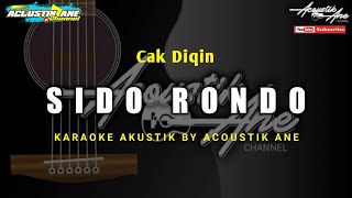 Download lagu Sido Rondo - Cak Diqin ( Akustik Karaoke ) Lirik Lagu mp3 Download lagu Sido Rondo - Cak Diqin ( Akustik Karaoke ) Lirik Lagu mp3