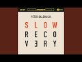 Slow Recovery
