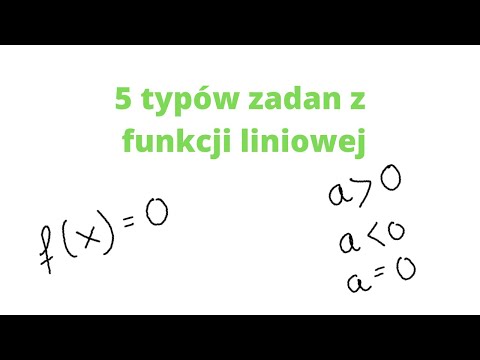Funkcja liniowa : 5 najważniejszych typów zadań