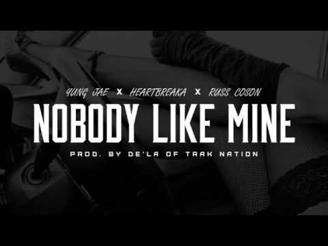 Heartbreaka x Yung Jae x Russ Coson - Nobody Like Mine [Official Audio]