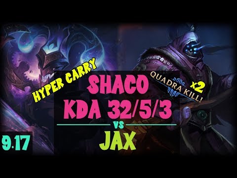 Shaco vs Jax || Hyper Carry || 9.17 ||