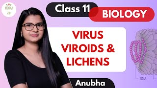 Class 11 || Virus, Viroids & Lichens || NCERT