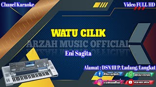 Download lagu WATU CILIK - ENI SAGITA [KARAOKE] SX KN7000 ARZAH MUSIC  mp3