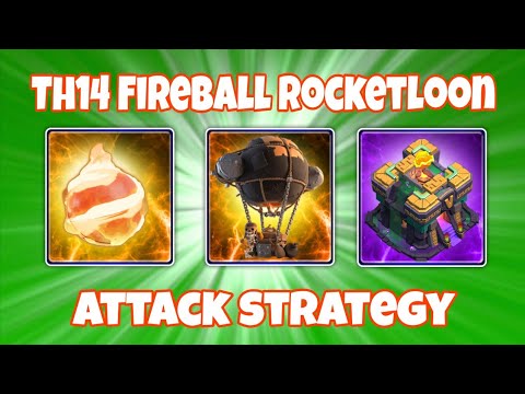 Th14 Fireball 🔥 Rocketloon attack strategy | COC | live war attacks